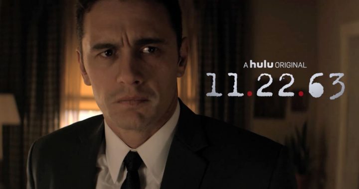 11.22.63 // Ne Zaman? Zaman Zaman // Dizi İncelemesi